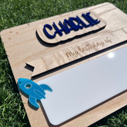 Back to school First/last Day Board - Outta Space