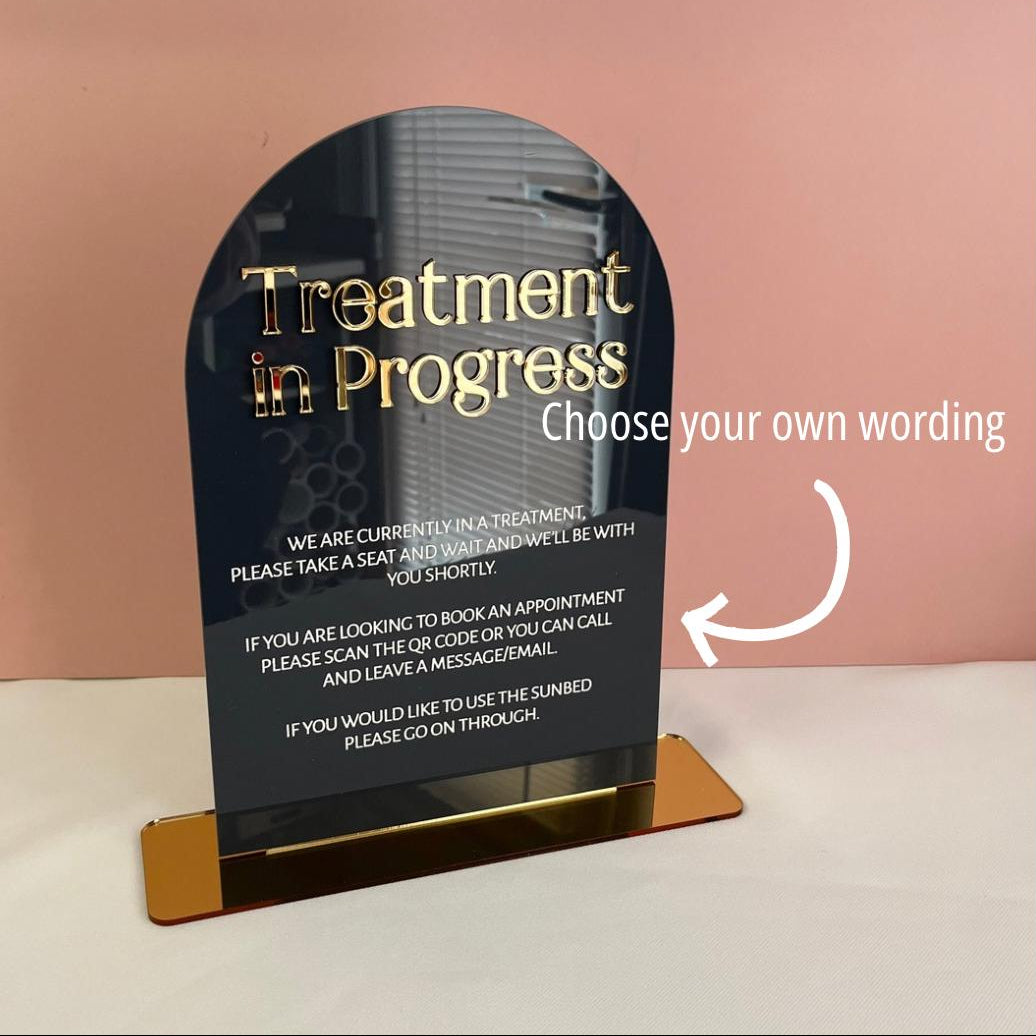 Treatment In Progress Sign Business Sign