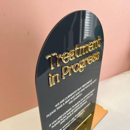 Treatment In Progress Sign Business Sign